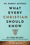 Cover of What Every Christian Should Know Study Guide