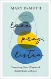 Cover of Love, Pray, Listen