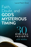Cover of Faith, Doubt, and God's Mysterious Timing