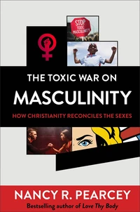 Cover of The Toxic War on Masculinity
