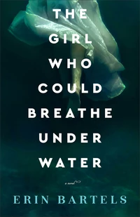 Cover of The Girl Who Could Breathe Under Water