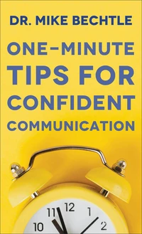 Cover of One-Minute Tips for Confident Communication