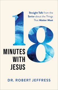 Cover of 18 Minutes with Jesus