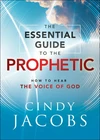 Cover of The Essential Guide to the Prophetic