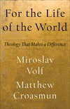 Cover of For the Life of the World