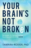 Cover of Your Brain's Not Broken
