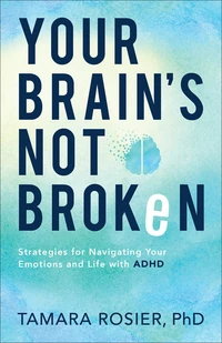 Cover of Your Brain's Not Broken