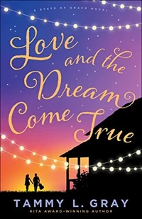 Cover of Love and the Dream Come True