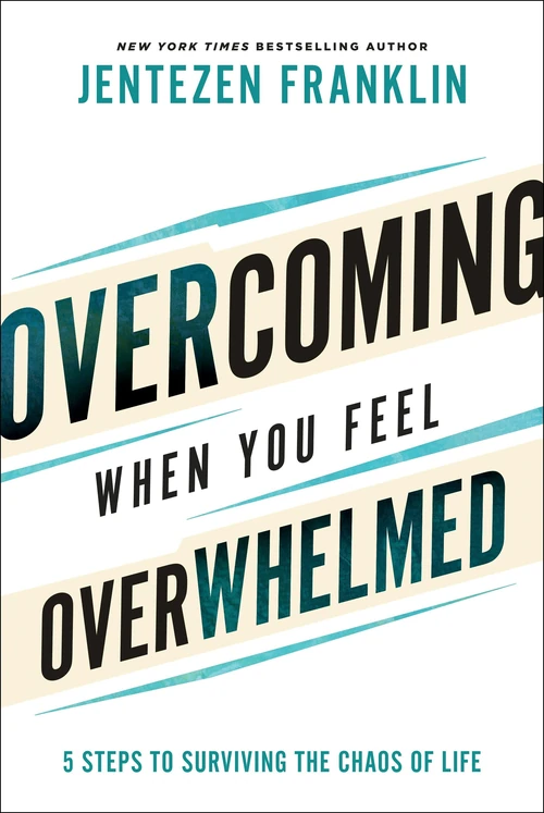 Cover of Overcoming When You Feel Overwhelmed