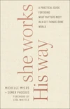 Cover of She Works His Way