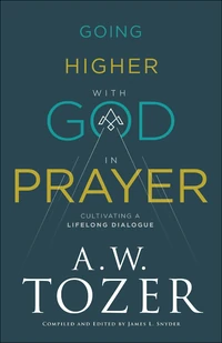 Cover of Going Higher with God in Prayer