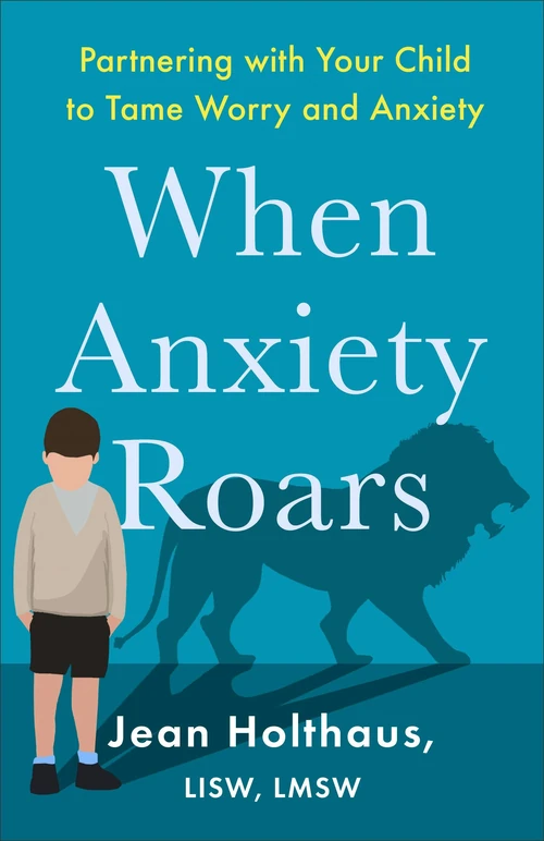 Cover of When Anxiety Roars