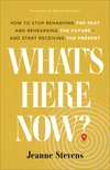 Cover of What's Here Now?