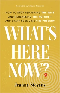 Cover of What's Here Now?