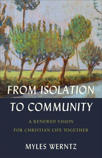 Cover of From Isolation to Community