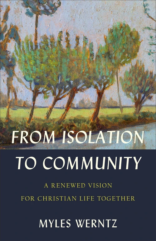 Cover of From Isolation to Community
