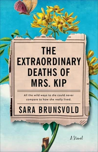 Cover of The Extraordinary Deaths of Mrs. Kip