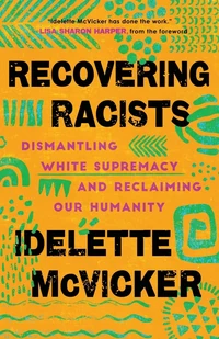 Cover of Recovering Racists