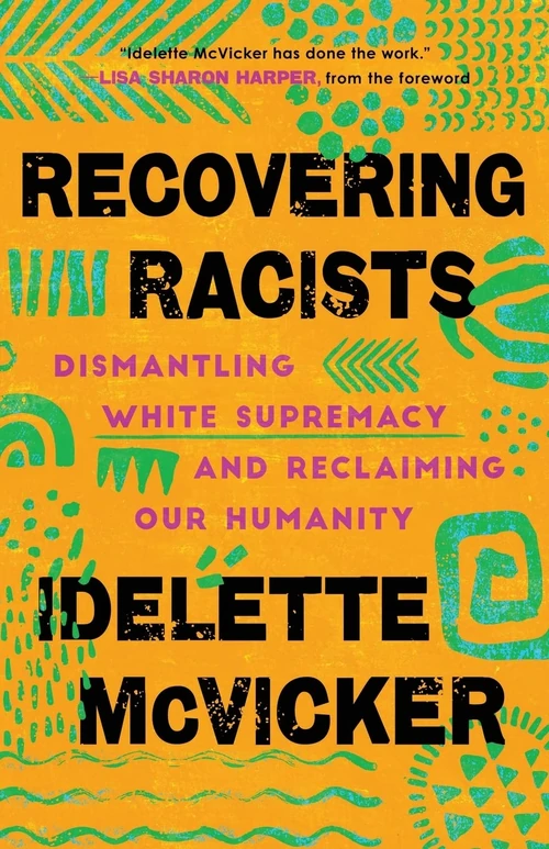 Cover of Recovering Racists