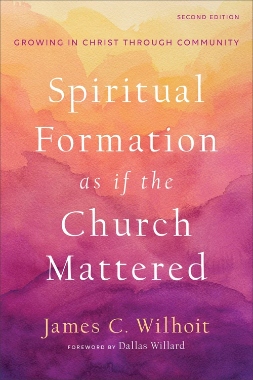 Cover of Spiritual Formation as if the Church Mattered
