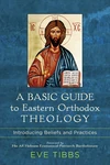 Cover of A Basic Guide to Eastern Orthodox Theology