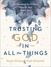 Cover of Trusting God in All the Things
