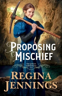 Cover of Proposing Mischief