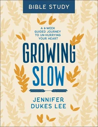 Cover of Growing Slow Bible Study