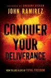 Cover of Conquer Your Deliverance