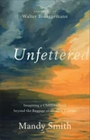 Cover of Unfettered