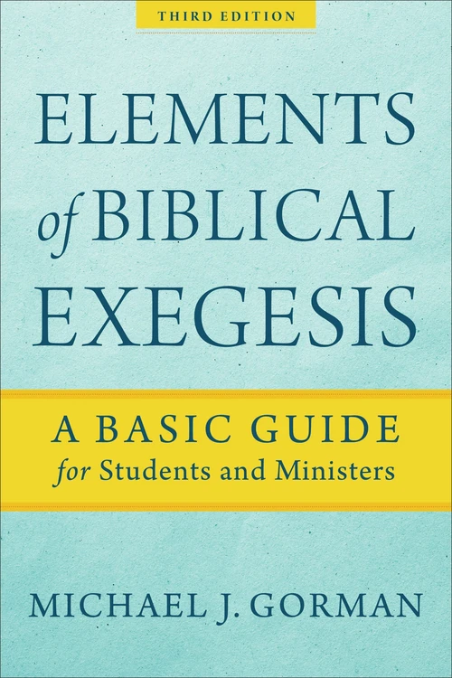 Cover of Elements of Biblical Exegesis