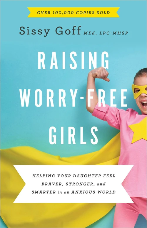 Cover of Raising Worry-Free Girls