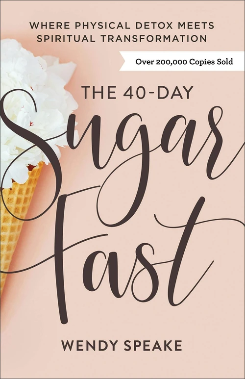 Cover of The 40-Day Sugar Fast