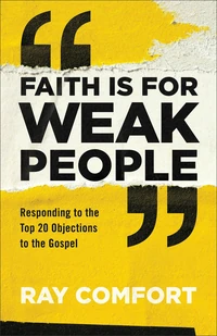 Cover of Faith Is for Weak People