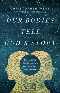Cover of Our Bodies Tell God's Story