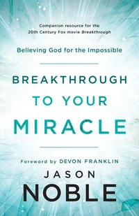 Cover of Breakthrough to Your Miracle