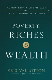 Cover of Poverty, Riches and Wealth
