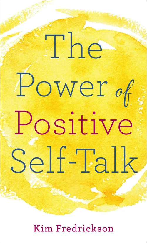 Cover of The Power of Positive Self-Talk