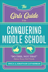 Cover of The Girls' Guide to Conquering Middle School