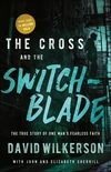 Cover of The Cross and the Switchblade