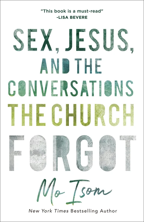 Cover of Sex, Jesus, and the Conversations the Church Forgot