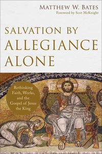 Cover of Salvation by Allegiance Alone
