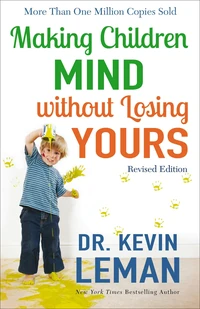 Cover of Making Children Mind without Losing Yours