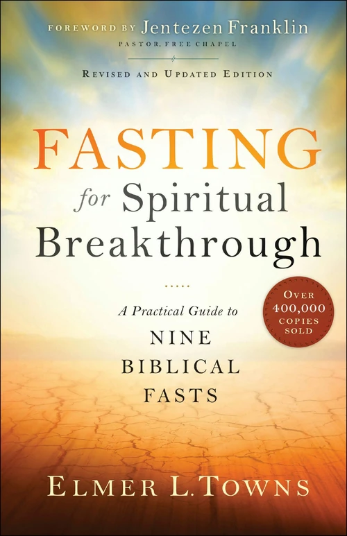 Cover of Fasting for Spiritual Breakthrough