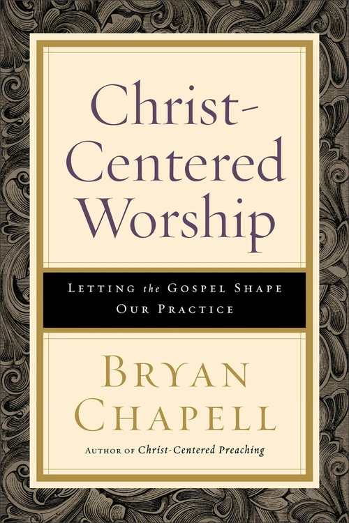 Cover of Christ-Centered Worship