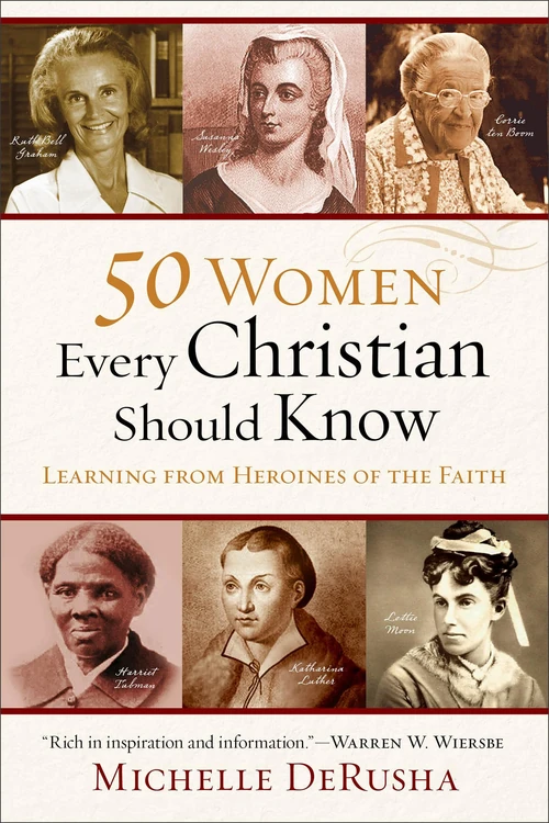 Cover of 50 Women Every Christian Should Know