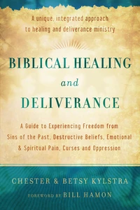 Cover of Biblical Healing and Deliverance
