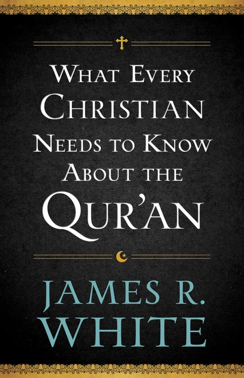 Cover of What Every Christian Needs to Know About the Qur'an