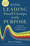 Cover of Leading Small Groups with Purpose
