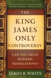 Cover of The King James Only Controversy
